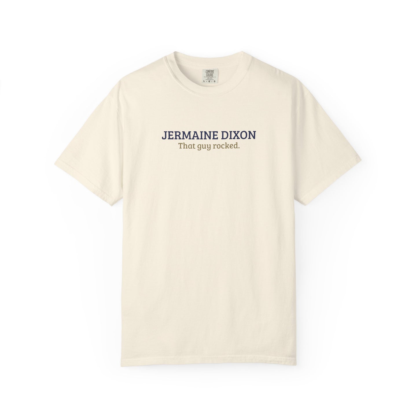 Jermaine Dixon | That Guy Rocked T-Shirt