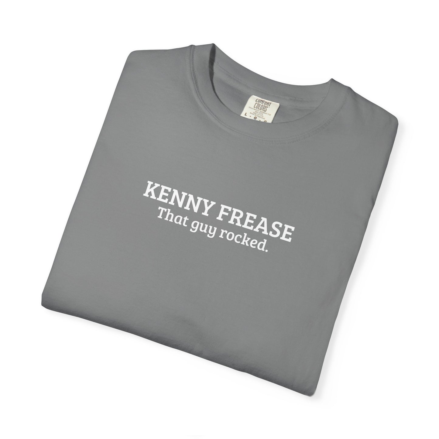Kenny Frease | That Guy Rocked T-Shirt