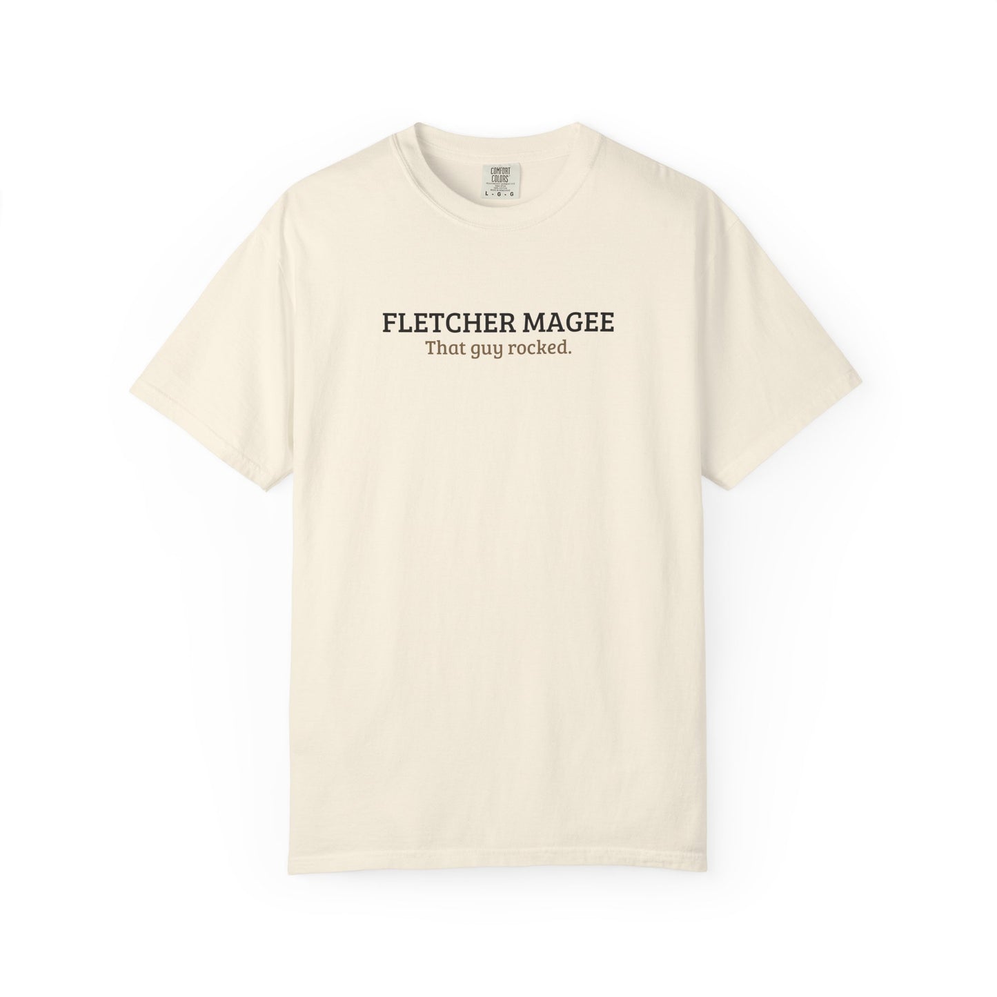 Fletcher Magee | That Guy Rocked T-Shirt