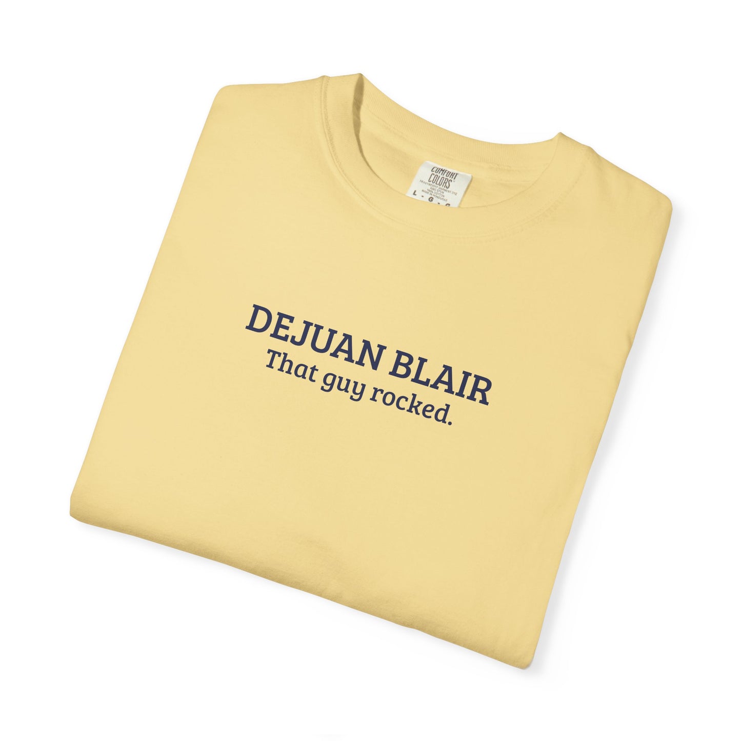 DeJuan Blair | That Guy Rocked T-Shirt
