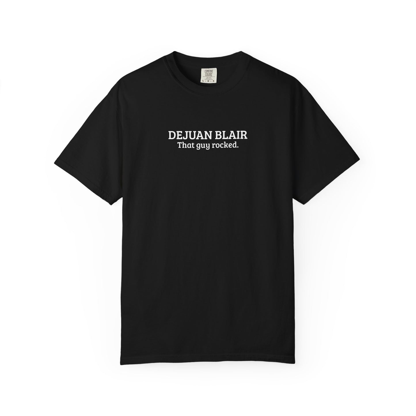 DeJuan Blair | That Guy Rocked T-Shirt