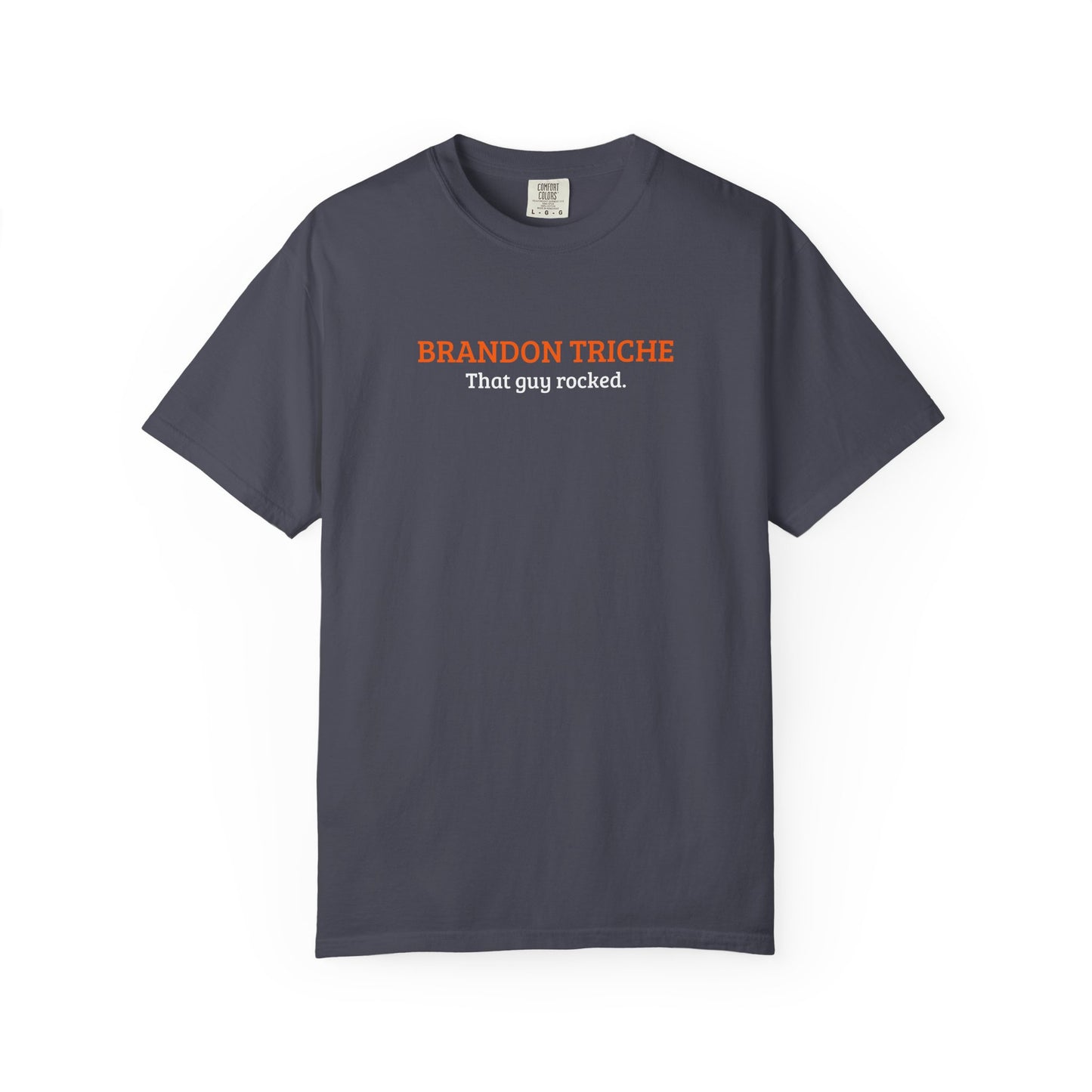 Brandon Triche | That Guy Rocked T-Shirt