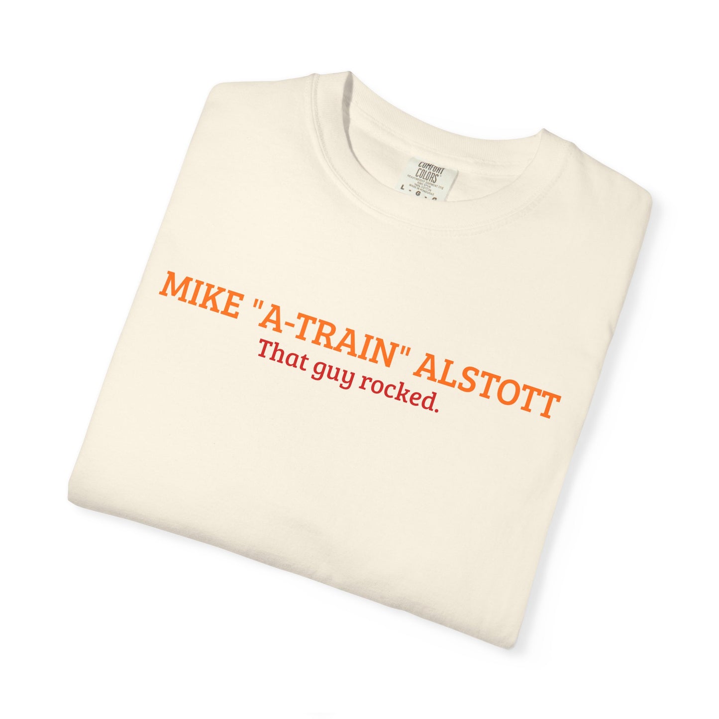 Mike "A-Train" Alstott | That Guy Rocked T-Shirt