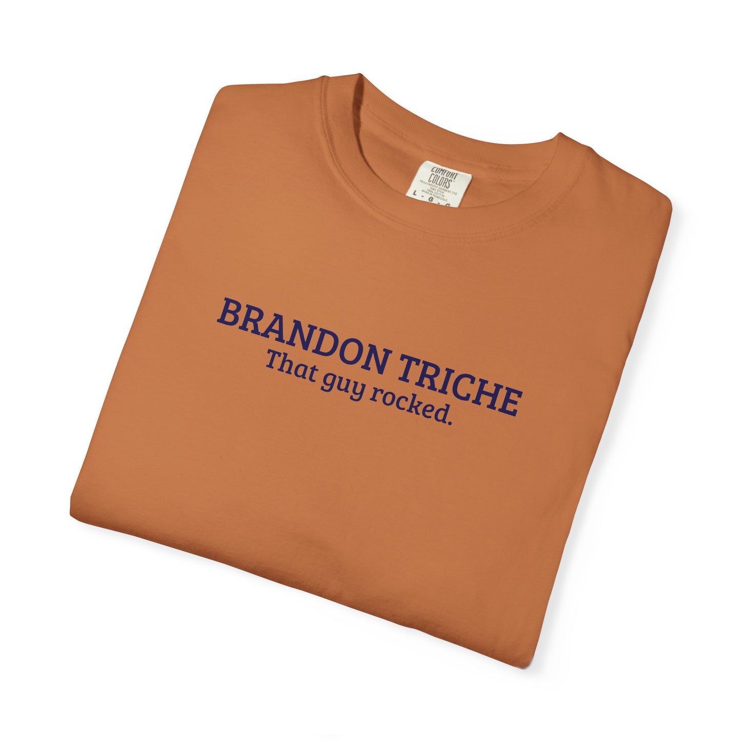 Brandon Triche | That Guy Rocked T-Shirt