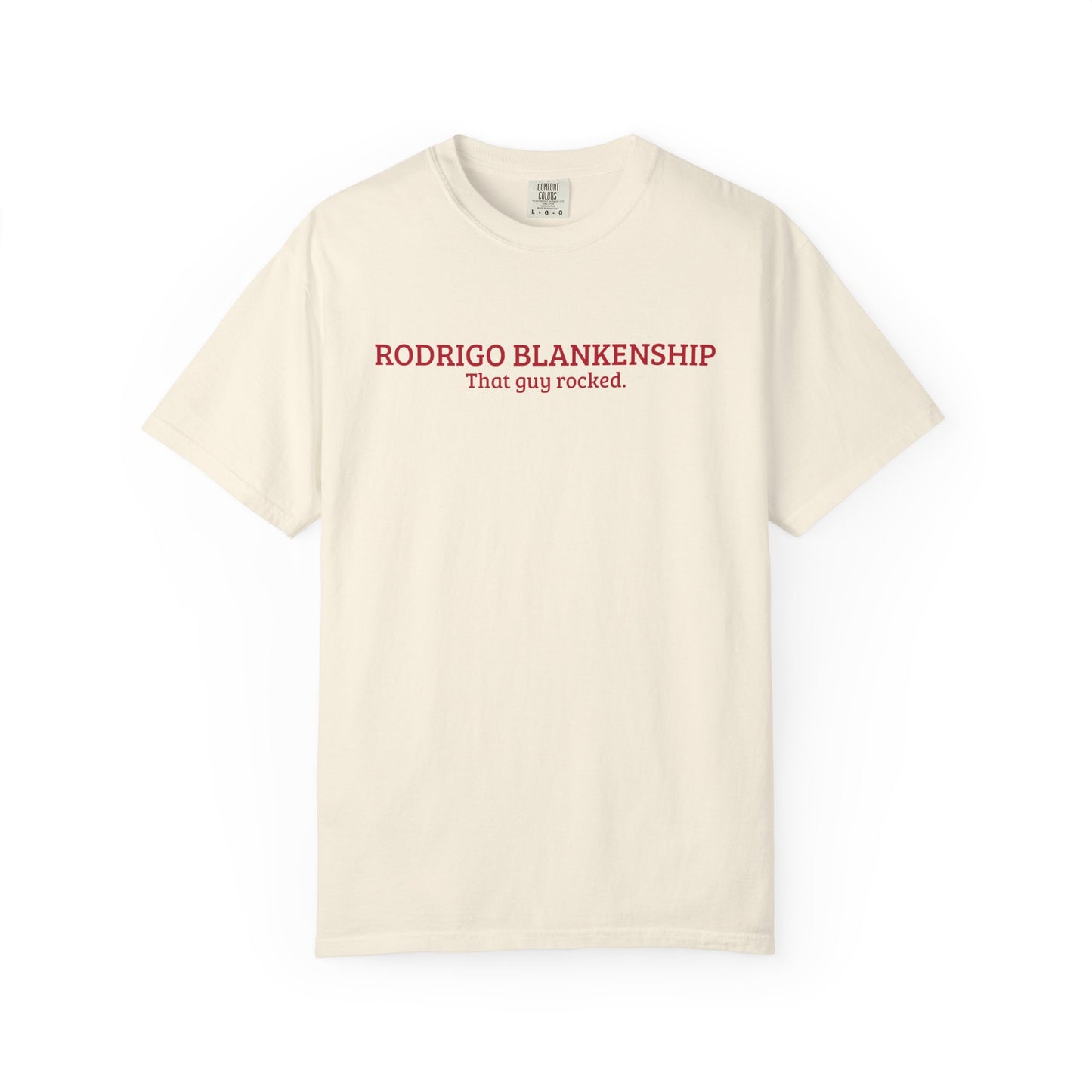 Rodrigo Blankenship | That Guy Rocked T-Shirt