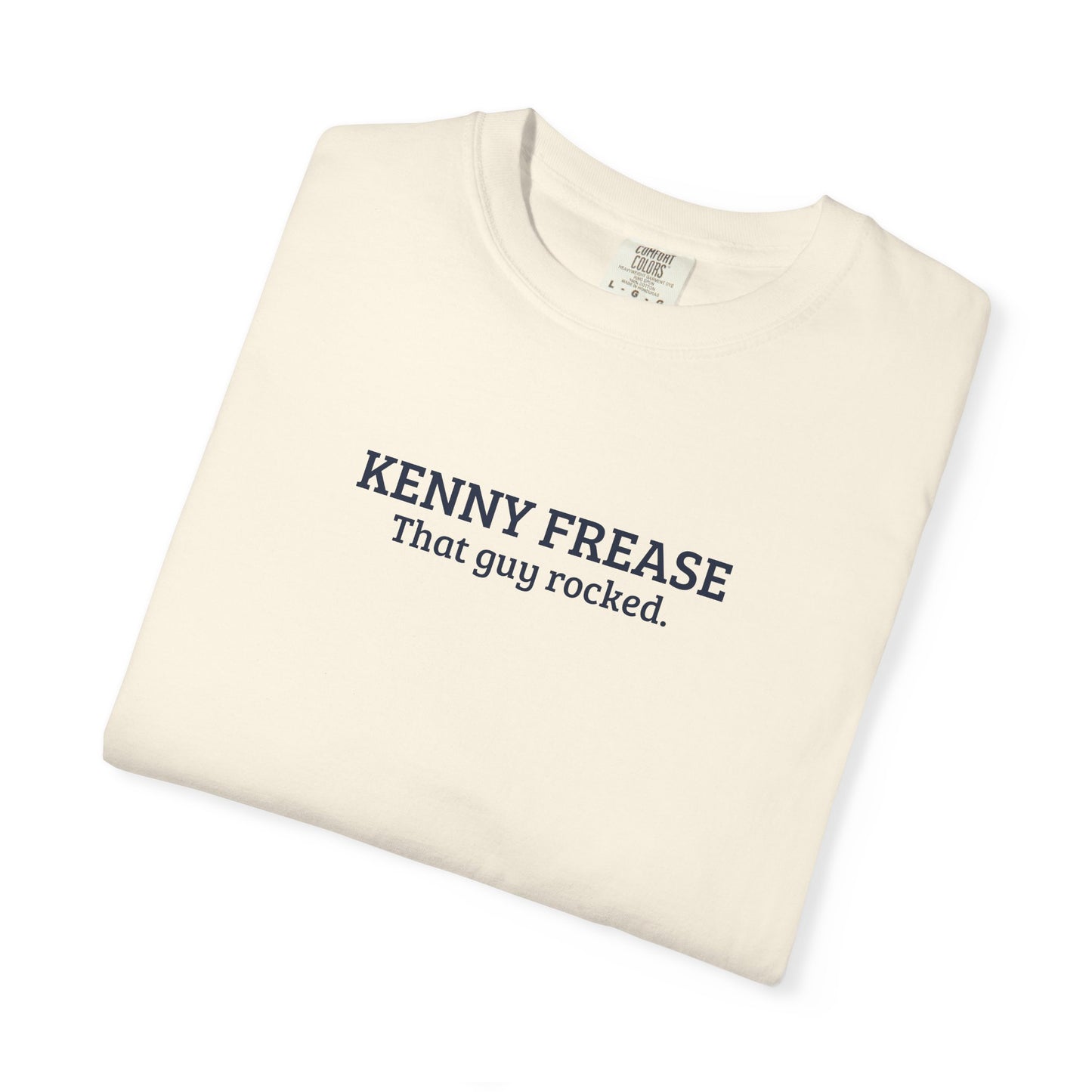 Kenny Frease | That Guy Rocked T-Shirt