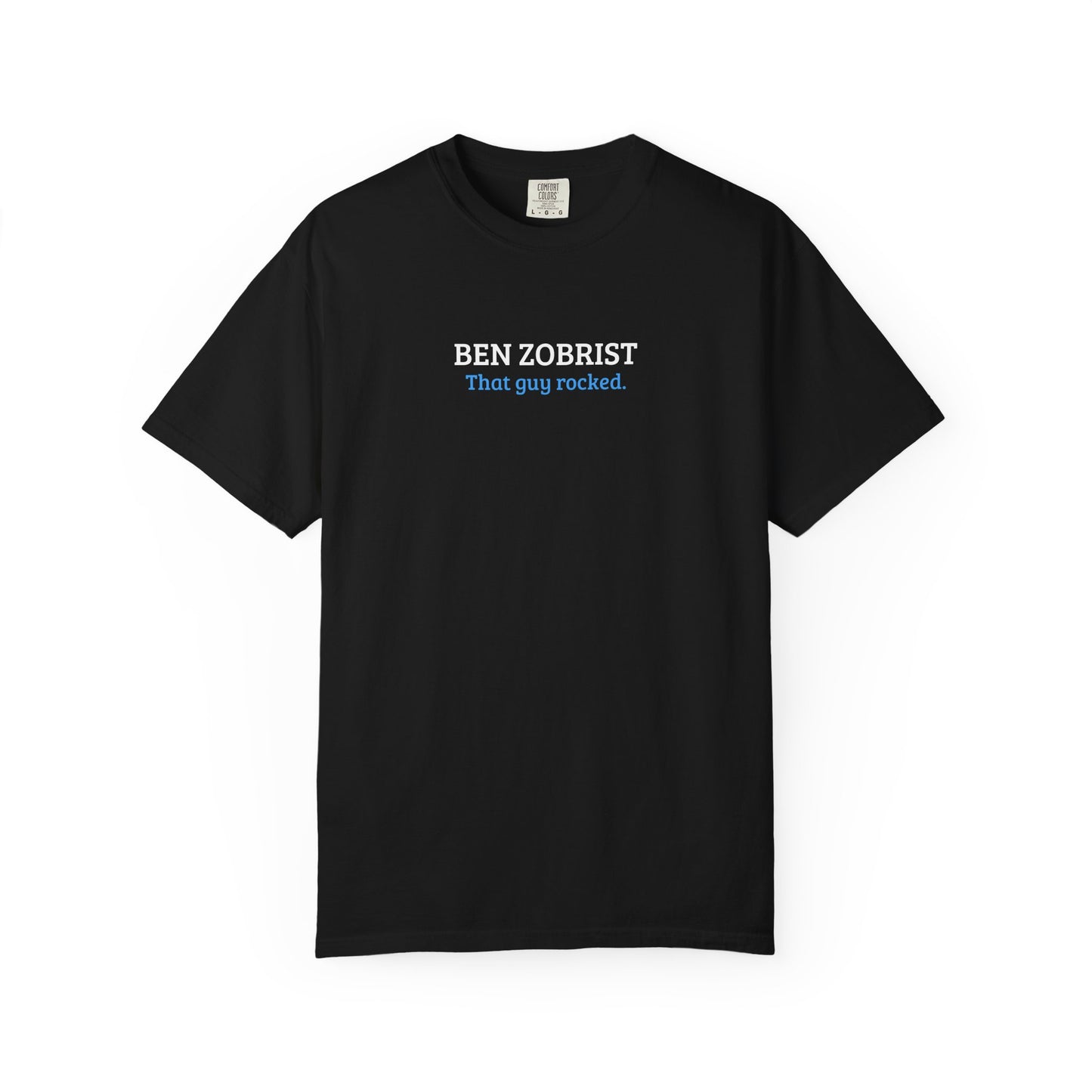 Ben Zobrist | That Guy Rocked T-Shirt