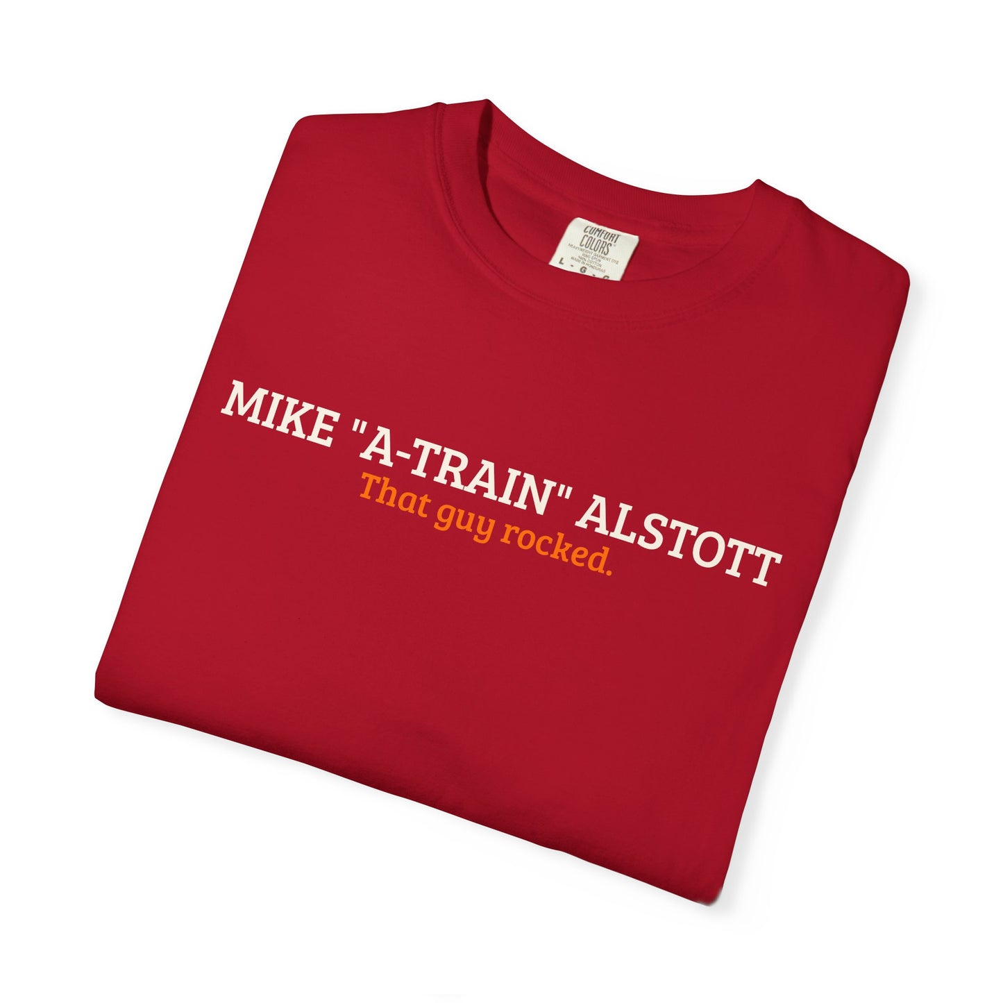 Mike "A-Train" Alstott | That Guy Rocked T-Shirt