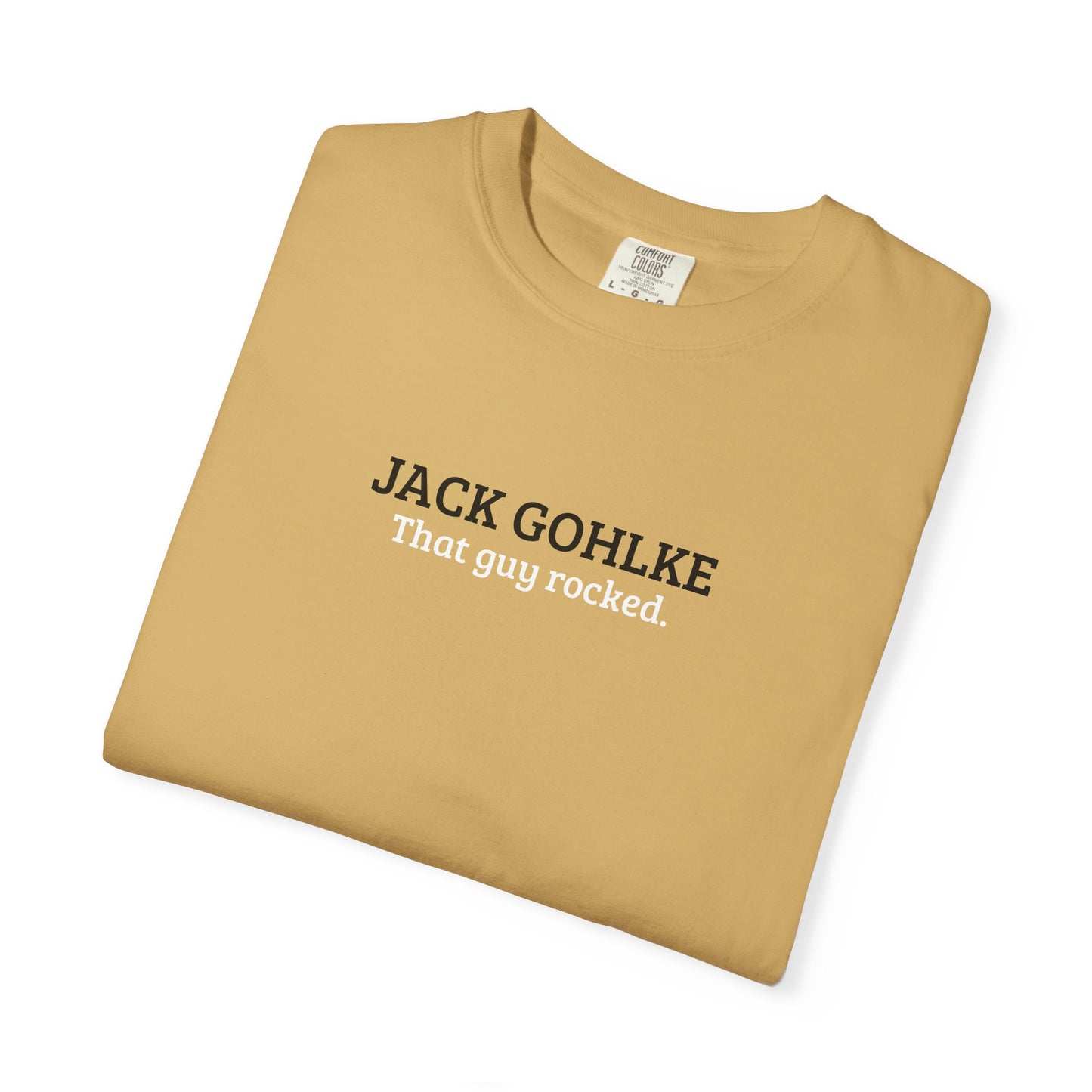 Jack Gohlke | That Guy Rocked T-Shirt