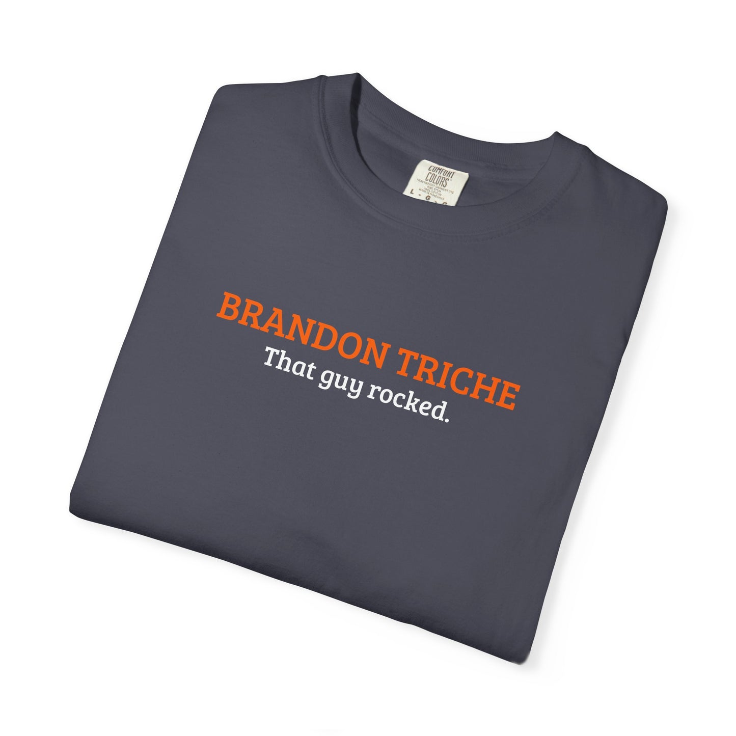 Brandon Triche | That Guy Rocked T-Shirt