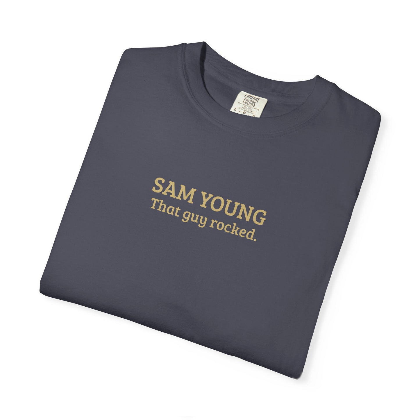 Sam Young | That Guy Rocked T-Shirt