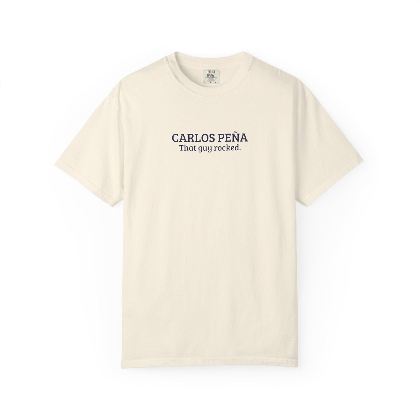 Carlos Peña | That Guy Rocked T-Shirt