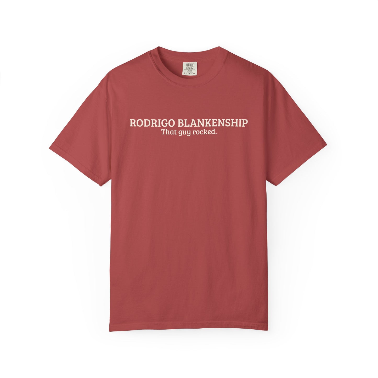 Rodrigo Blankenship | That Guy Rocked T-Shirt