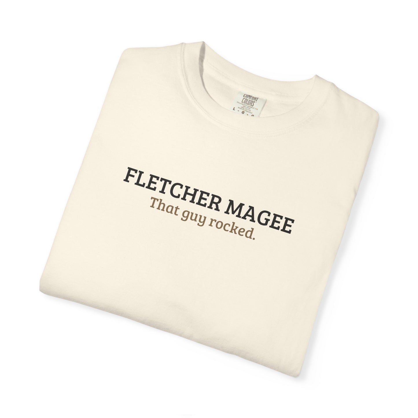 Fletcher Magee | That Guy Rocked T-Shirt
