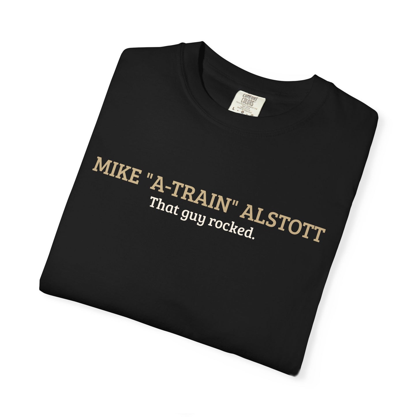 Mike "A-Train" Alstott | That Guy Rocked T-Shirt