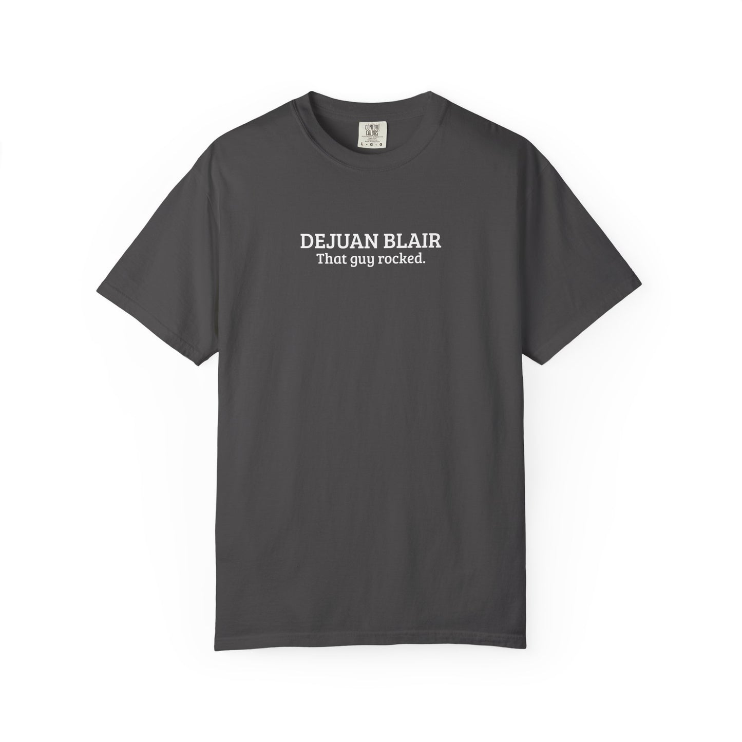 DeJuan Blair | That Guy Rocked T-Shirt